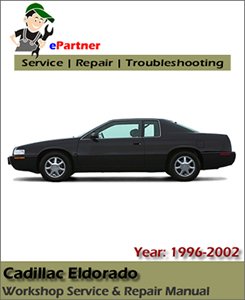 Cadillac Eldorado Service Repair Manual 1996-2002