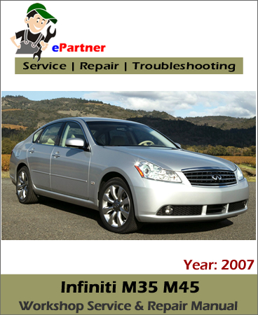 Infiniti M35 M45 Service Repair Manual 2007