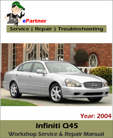 Infiniti Q45 Service Repair Manual 2004