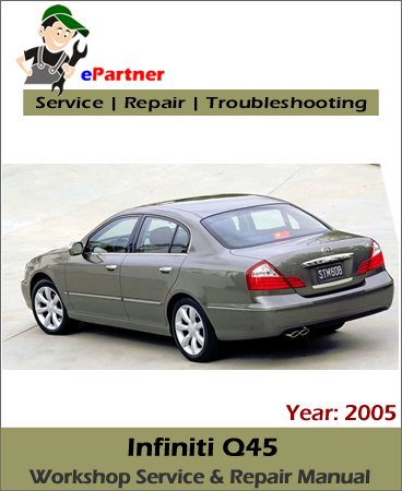 Infiniti Q45 Service Repair Manual 2005