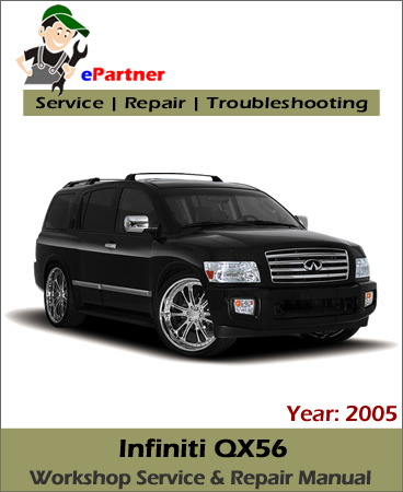 Infiniti QX56 Service Repair Manual 2005