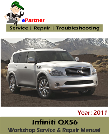 Infiniti QX56 Service Repair Manual 2011
